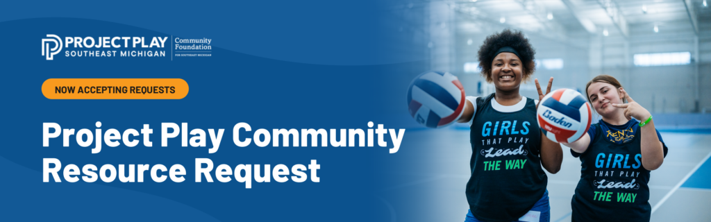 Project Play Community Resource Request, now accepting requests. Two smiling girls hold volleyballs in a gym.